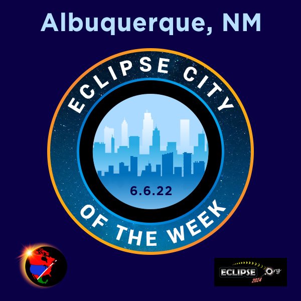 Albuquerque NM 2023 eclipse city of the week