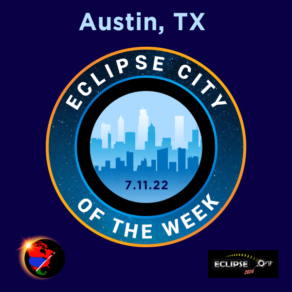 Austin 2023 eclipse city of the week