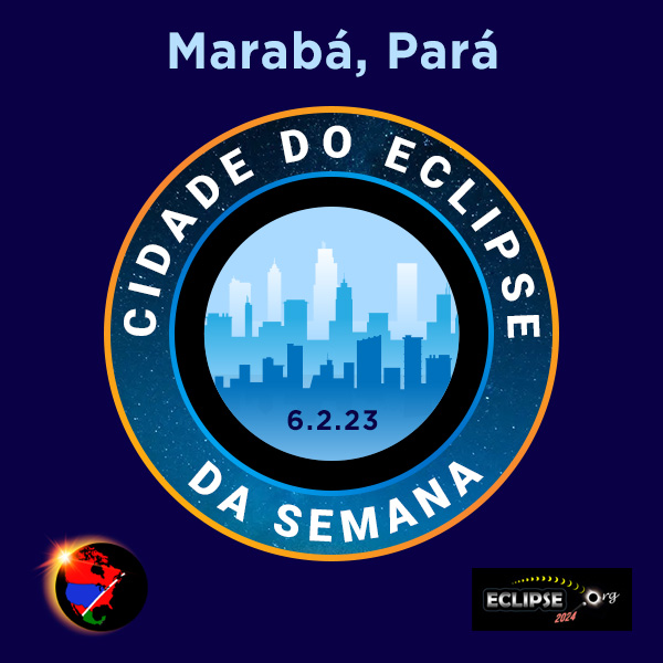 Marabá, Pará cidade da semana do eclipse de 2023