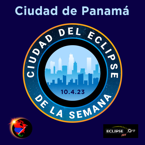 Ciudad de Panamá ciudad de la semana del eclipse de 2023