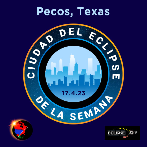Pecos, TX ciudad de la semana del eclipse de 2023