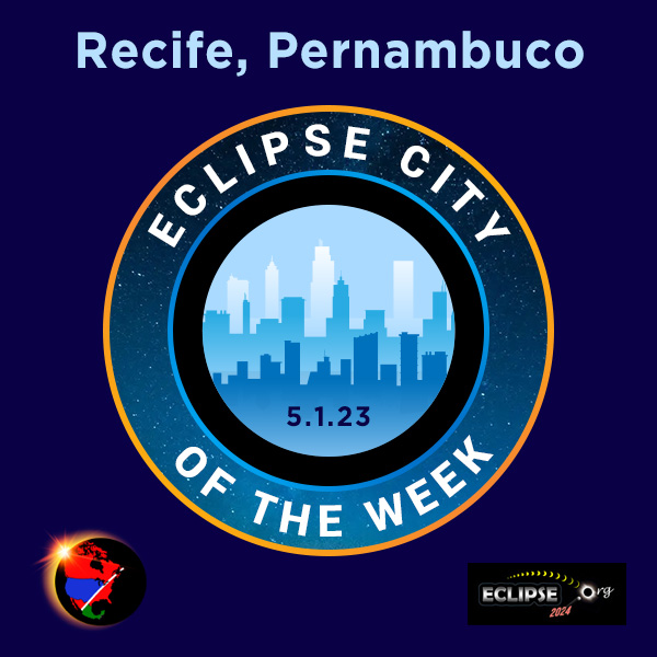 Recife, Brasil ciudad de la semana del eclipse de 2023