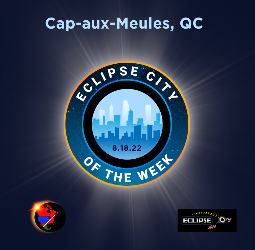Cap-aux-Meules 2024 eclipse city of the week