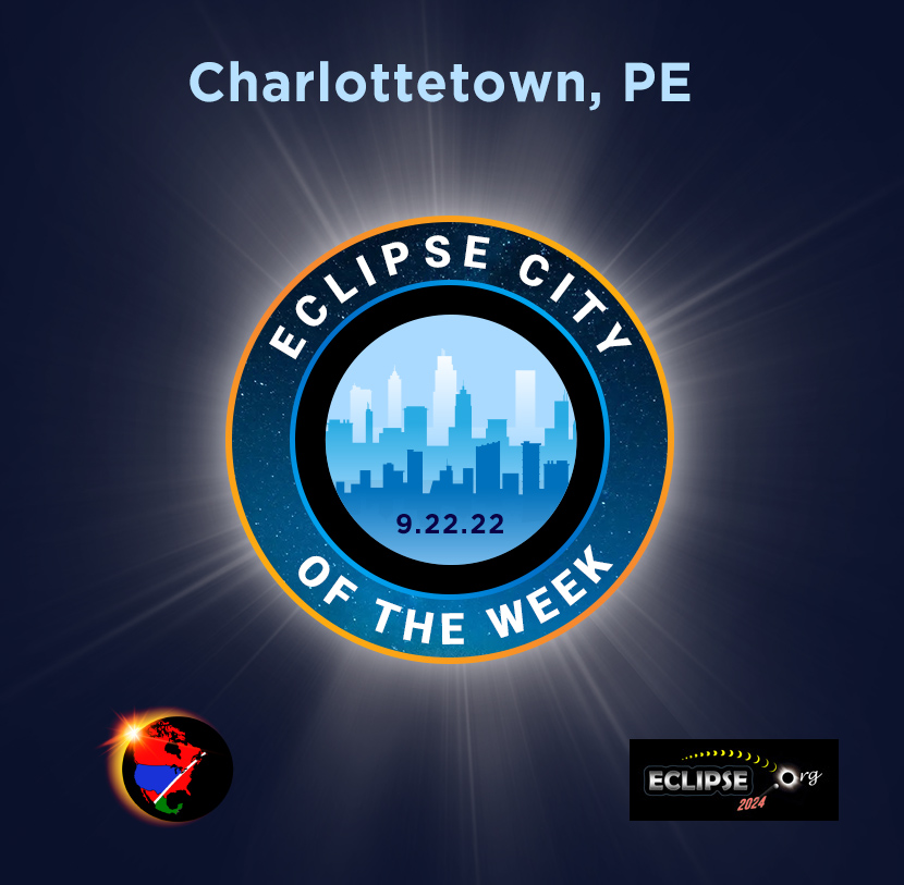 Charlottetown PE 2024 eclipse city of the week