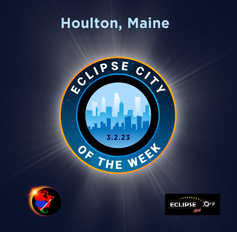 Houlton Maine eclipse viewing information for the Great North American